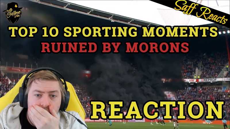 Top 10 Sporting Moments RUINED By MORONS Reaction - Saff Reacts + Reviews
